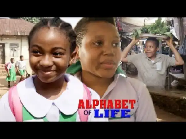 Alphabet Of Life Season 1 (2018) Nollywood Movie